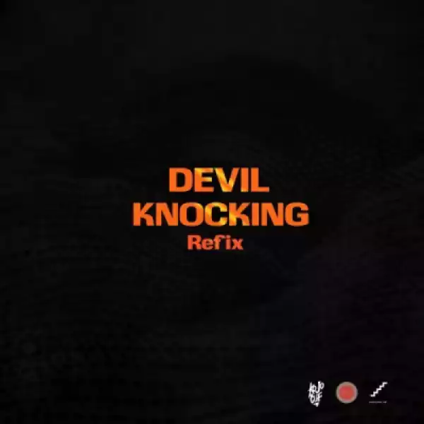 Ko-Jo Cue - Devil Knocking (Refix) (ft. Kwesi Arthur)
